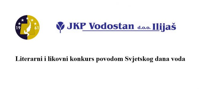 Literarni i likovni konkurs povodom Svjetskog dana voda Literarni i likovni konkurs povodom Svjetskog dana voda